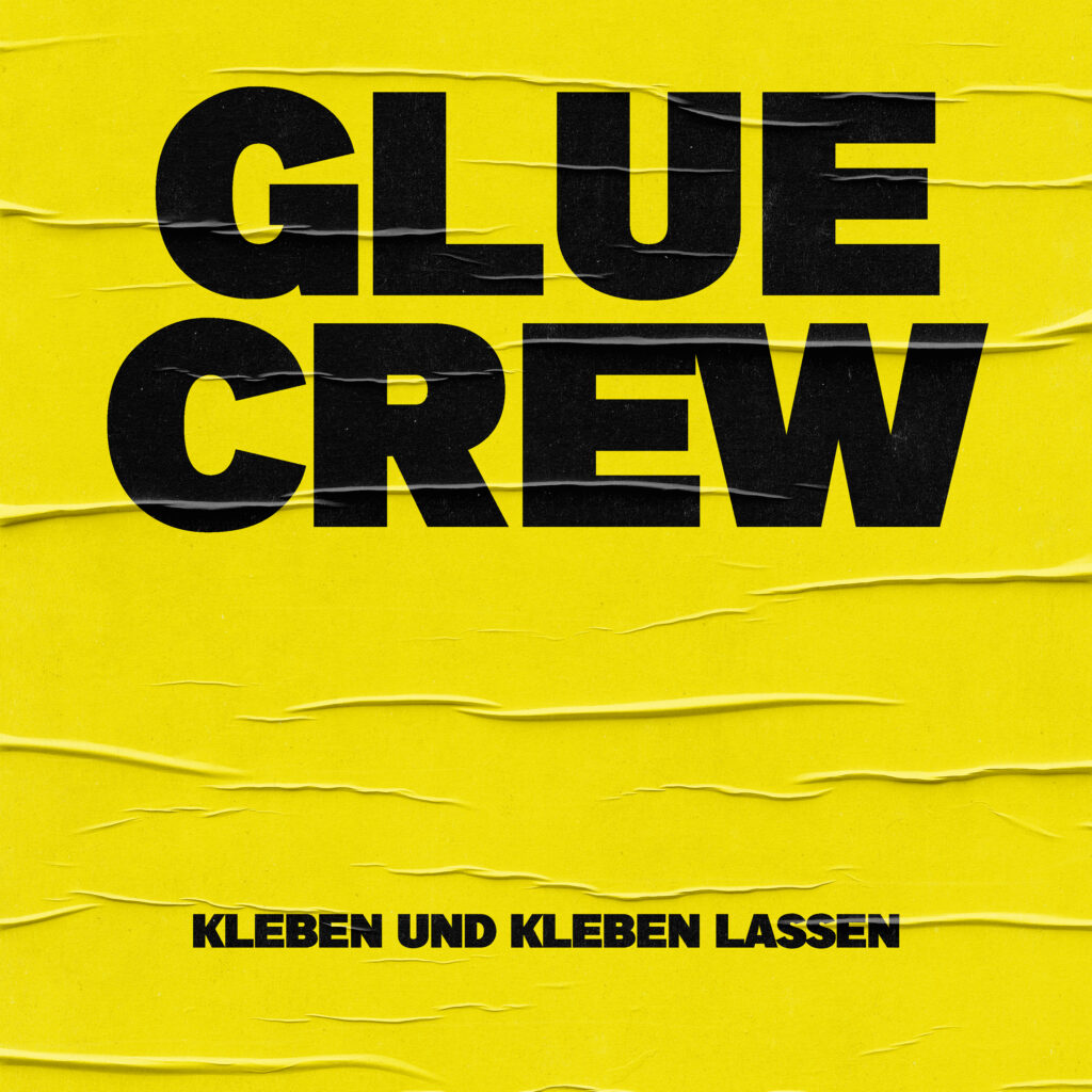 Albumcover Glue Crew - Kleben und kleben lassen